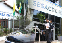 Sesacre, Casa Civil, Deracre, Seop passam por pente fino da Polícia Federal, CGU e MP