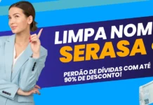 Limpe Seu Nome: Serasa Lança Programa de Perdão de Dívidas com Até 90% de Desconto