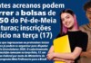 Estudantes acreanos podem concorrer a bolsas de R$ 1.050 do Pé-de-Meia Licenciaturas; inscrições terão início nesta terça-feira, 17