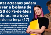 Estudantes acreanos podem concorrer a bolsas de R$ 1.050 do Pé-de-Meia Licenciaturas; inscrições terão início nesta terça-feira, 17